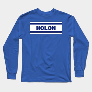 Holon City in Israel Flag Colors Long Sleeve T-Shirt